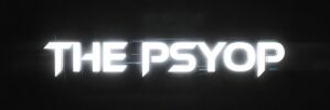 CHAD SAMSON: THE PSYOP 